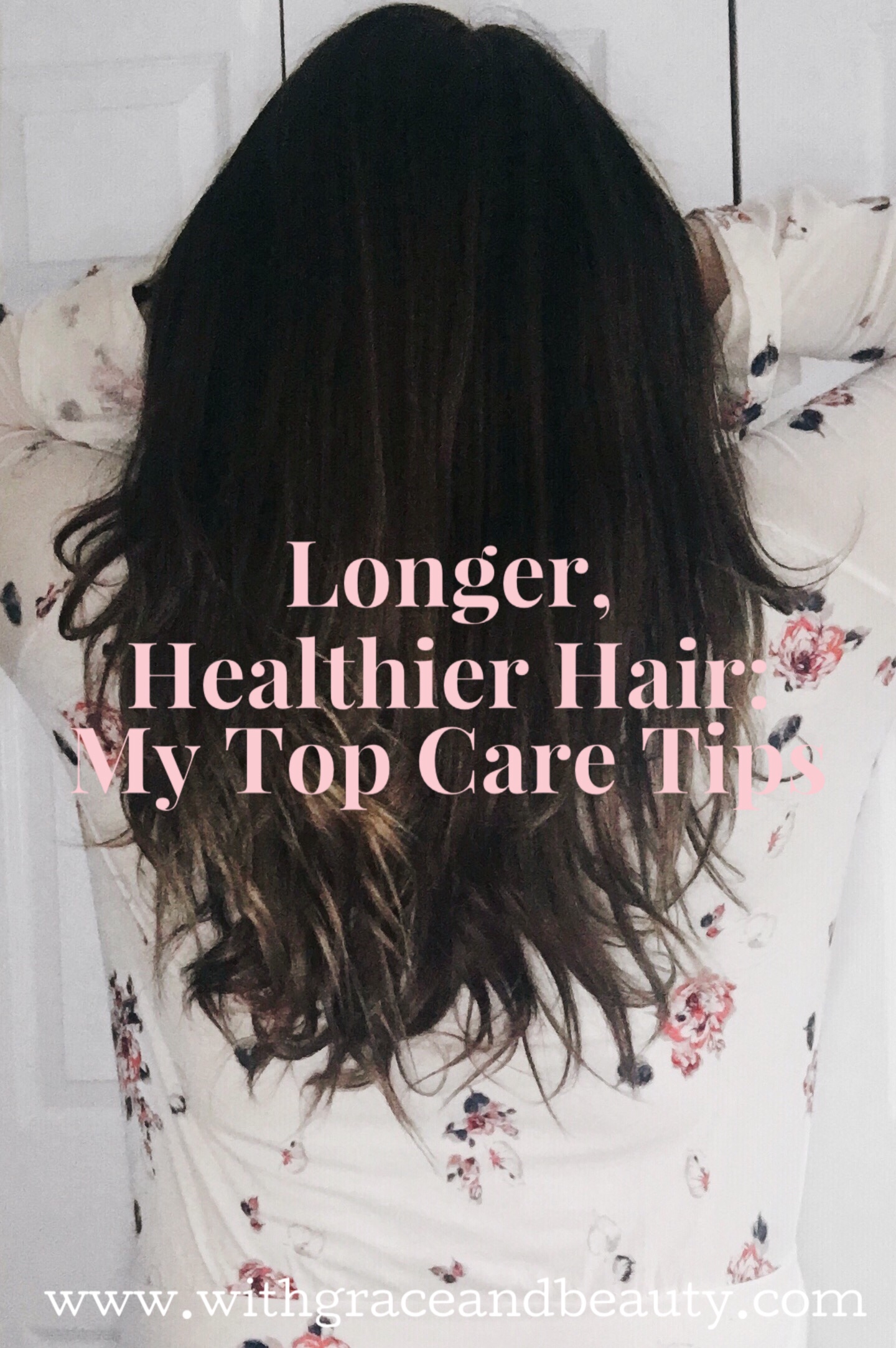 Longer, Healthier Hair