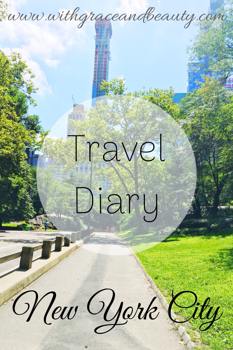 Travel Diary New York City | www.withgraceandbeauty.com
